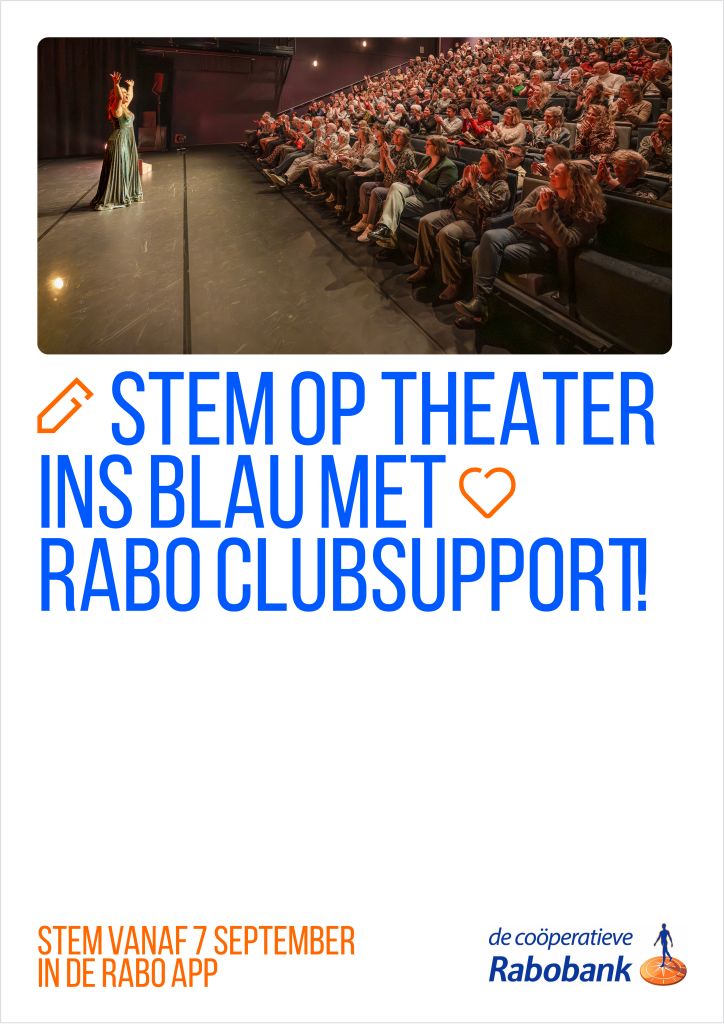 Stem op Theater Ins Blau tijdens Rabo ClubSupport!